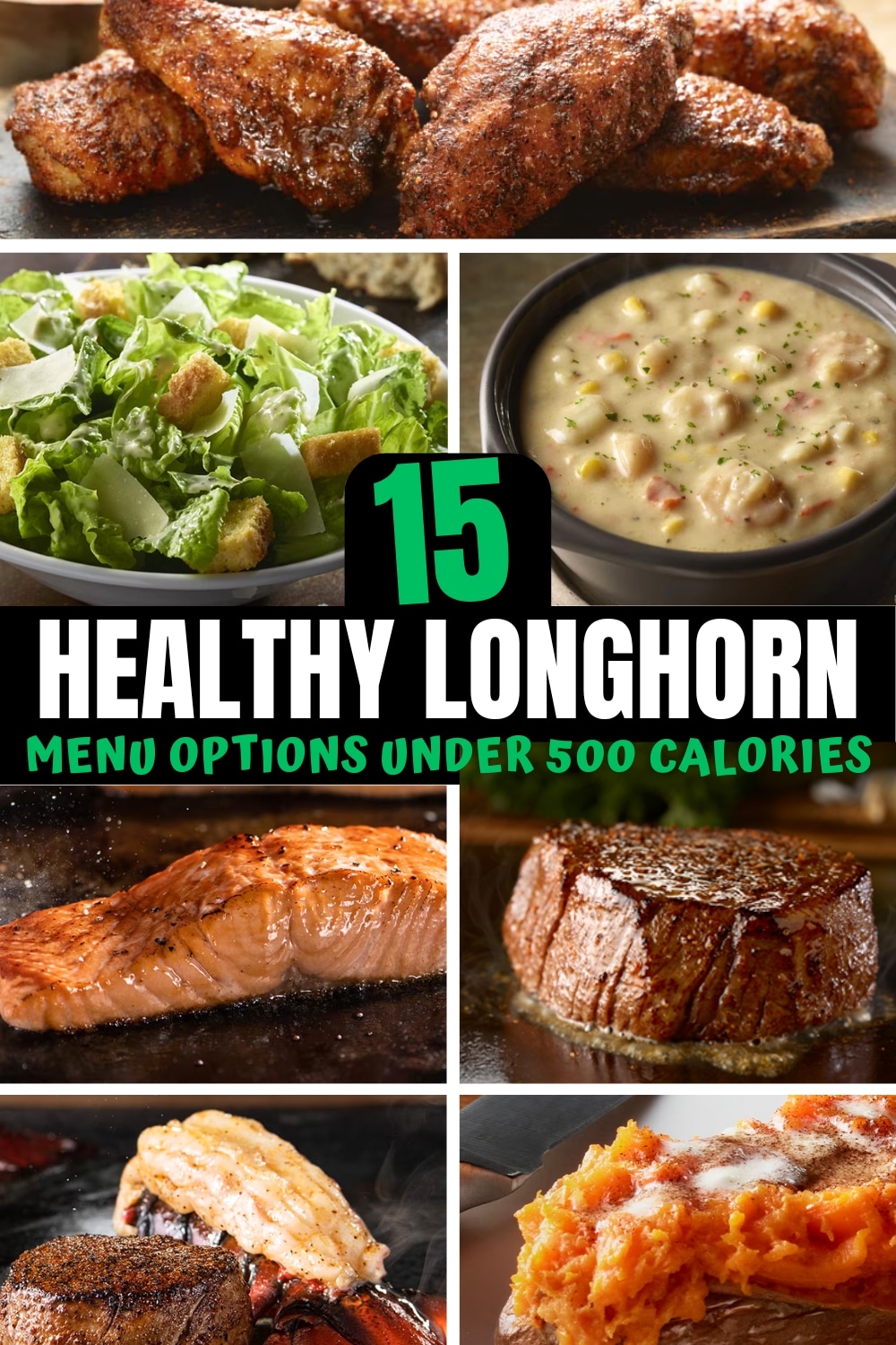 A bunch of longhorn steakhouse healthy menu items.
